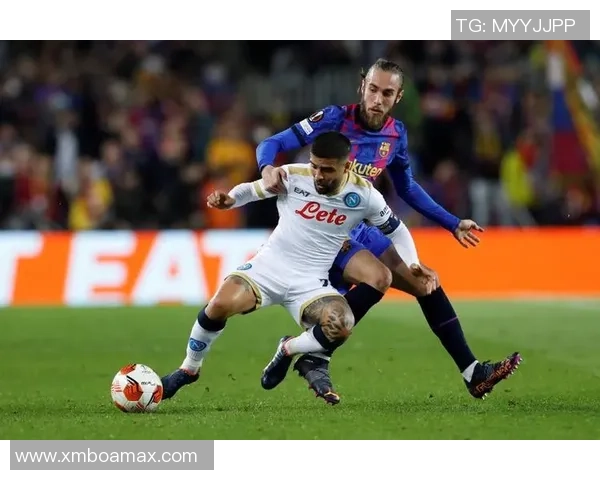 意甲激战：巴萨与那不勒斯鏖战成平局全场观众沸腾点评回顾